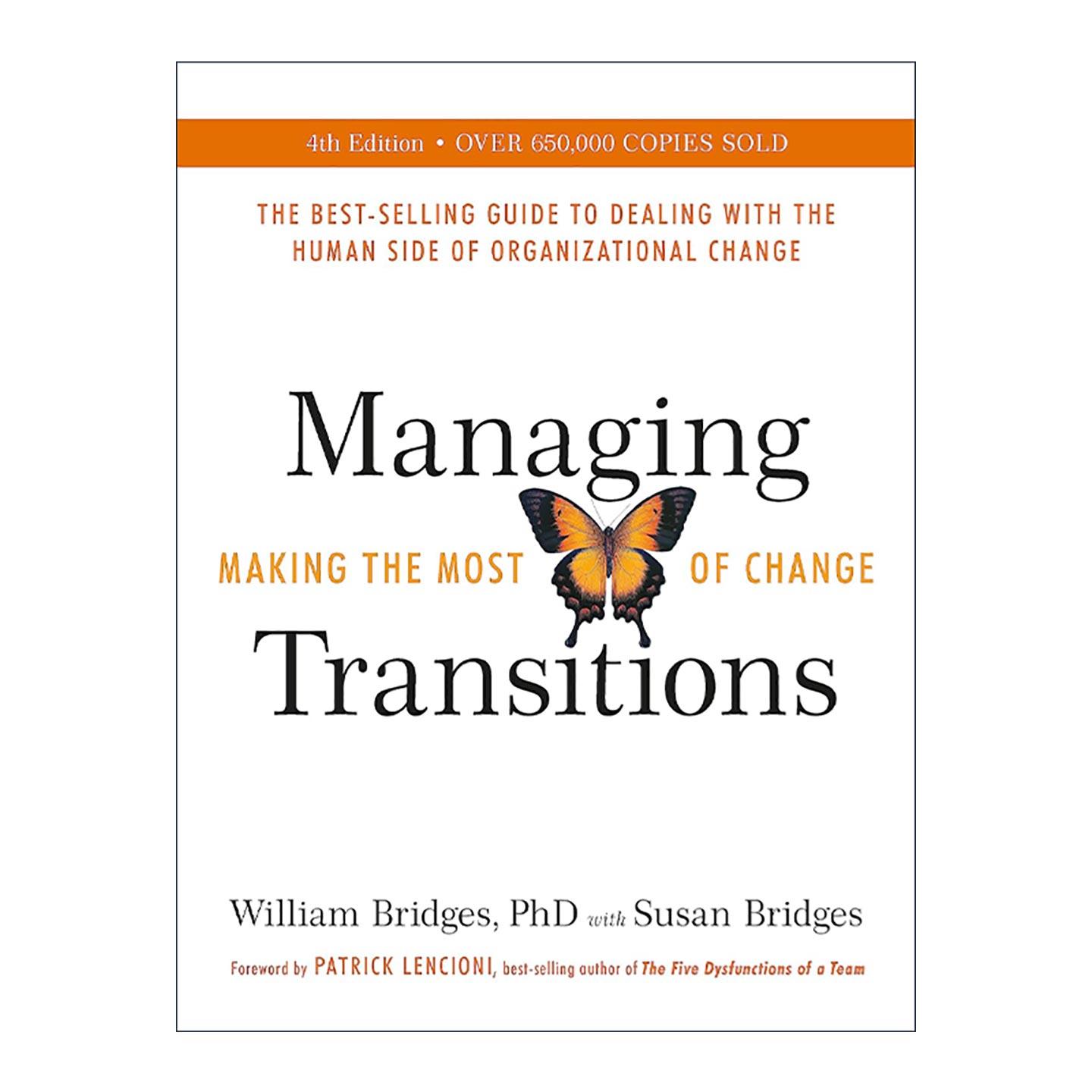 英文原版 Managing Transitions 过渡管理 如何应对组织变革 威廉·布里奇斯 英文版 进口英语原版书籍