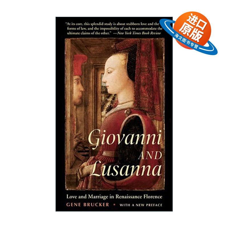 英文原版 Giovanni and Lusanna 乔凡尼与卢莎娜 一场婚姻诉讼 一个关于文艺复兴时期阶级 性别与法律的故事 加州大学历史教授