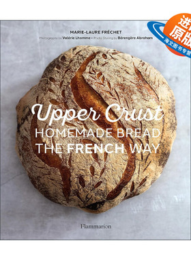 英文原版 Upper Crust 咖啡厅 法式手工面包 法国地方特色烘培类食物甜点制作食谱料理图集 精装 英文版 进口英语原版书籍
