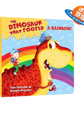 英文原版绘本 The Dinosaur That Pooped A Rainbow 拉屎的恐龙系列 消失的彩虹 纸板书 英文版 进口英语原版书籍