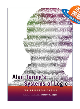 英文原版 Alan Turing's Systems of Logic 艾伦·图灵逻辑系统 数学与计算机科学 普林斯顿大学计算机科学系主任Andrew W. Appel