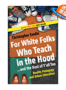 英文原版 For White Folks Who Teach in the Hood... and the Rest of Y'all Too 给在当地教书的白人和其他人 英文版 进口书籍