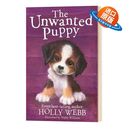 英文原版 The Unwanted Puppy Holly Webb Animal Stories 霍莉韦伯 我的宠物宝贝系列 英文版儿童外文书