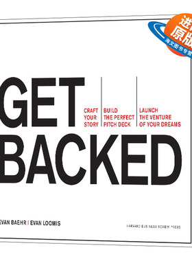 英文原版 Get Backed 获得支持 制作您的故事 打造完美的音高台 并开启您的梦想冒险 英文版 进口英语原版书籍