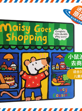 小鼠波波去商店 英文原版 Maisy Goes Shopping: Complete with Durable Play Scene   小鼠波波系列梅西去购物 趣味纸板操作书