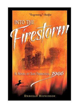 英文原版 Into the Firestorm 烈火风暴 1906年的旧金山历史小说 Deborah Hopkinson 英文版 进口英语原版书籍