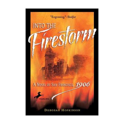 英文原版 Into the Firestorm 烈火风暴 1906年的旧金山历史小说 Deborah Hopkinson 英文版 进口英语原版书籍