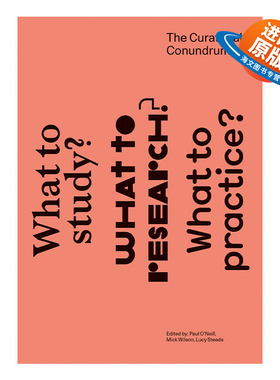 英文原版 The Curatorial Conundrum The MIT Press策展的难题 如何去学习 研究与实践 艺术 Paul O'Neill英文版 进口英语原版书籍