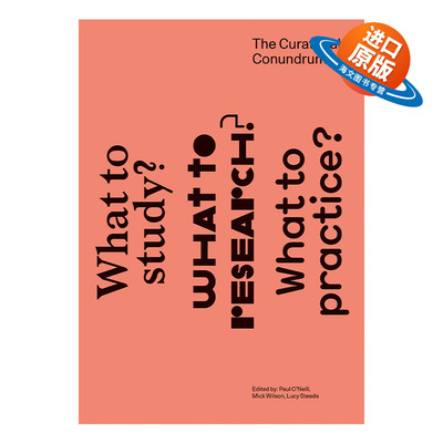 英文原版 The Curatorial Conundrum The MIT Press策展的难题 如何去学习 研究与实践 艺术 Paul O'Neill英文版 进口英语原版书籍