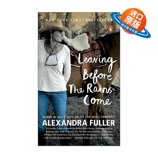 今夜 Leaving Come 英文原版 不要每况愈下作者Alexandra 进口英语原版 the 英文版 Before 书籍 Rains Fuller自传 下雨之前离开