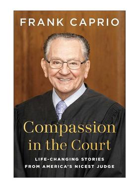 英文原版 Compassion In The Court 法庭上的慈悲 美国仁慈法官带来的改变人生的故事 精装 英文版 进口英语原版书籍