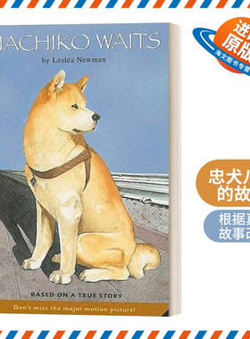 英文原版 Hachiko Waits Based on a True Story 忠犬八公的故事 根据真实故事改编 英文版 进口英语原版书籍