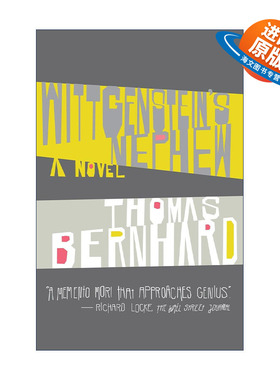 英文原版 Wittgenstein's Nephew Vintage International 维特根斯坦的侄子 Thomas Bernhard托马斯·伯恩哈德 进口英语原版书籍