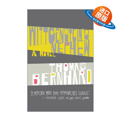 英文原版 Wittgenstein's Nephew Vintage International 维特根斯坦的侄子 Thomas Bernhard托马斯·伯恩哈德 进口英语原版书籍