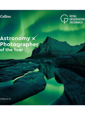 英文原版 Astronomy Photographer of the Year Collection 12 格林威治皇家天文台年度天文摄影师大赛作品集 精装 进口英语书籍