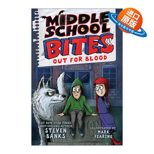 Blood Middle Bites Banks 进口英语书籍 英文原版 Steven Out School 中学咬人系列3 出去找血 for 英文版 儿童幽默校园小说
