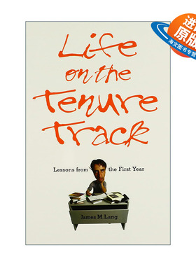 英文原版 Life on the Tenure Track 终身教职的生活 第一年的经验教训 新教师指南 James M. Lang 英文版 进口英语原版书籍