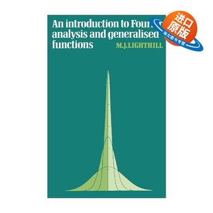 英文原版 An Introduction to Fourier Analysis and Generalised Functions 傅立叶分析与广义函数导论 剑桥力学专著系列 进口书