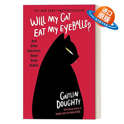 英文原版 Will My Cat Eat My Eyeballs? 我的猫会吃我的眼球吗 关于尸体的其他有趣问答 英文版 进口英语原版书籍