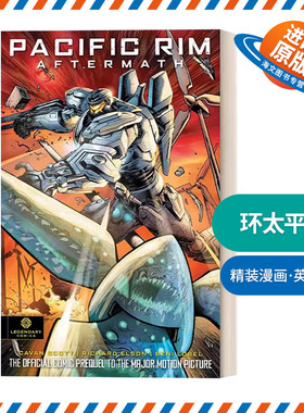 英文原版 Pacific Rim Aftermath 环太平洋前传:余波 精装漫画 环太平洋:起义官方前传系列 英文版 进口英语原版书籍 正版现货