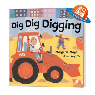 英文原版绘本 Dig Dig Digging 交通工具儿童纸板书 英文版 进口英语原版书籍