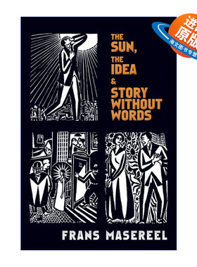 英文原版 The Sun The Idea & Story Without Words 太阳 想法 没有字的故事 三部漫画小说 比利时画家Frans Masereel 英文版