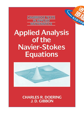 英文原版 Applied Analysis of the Navier-Stokes Equations 纳维-斯托克斯Navier-Stokes方程应用分析 剑桥应用数学文本系列