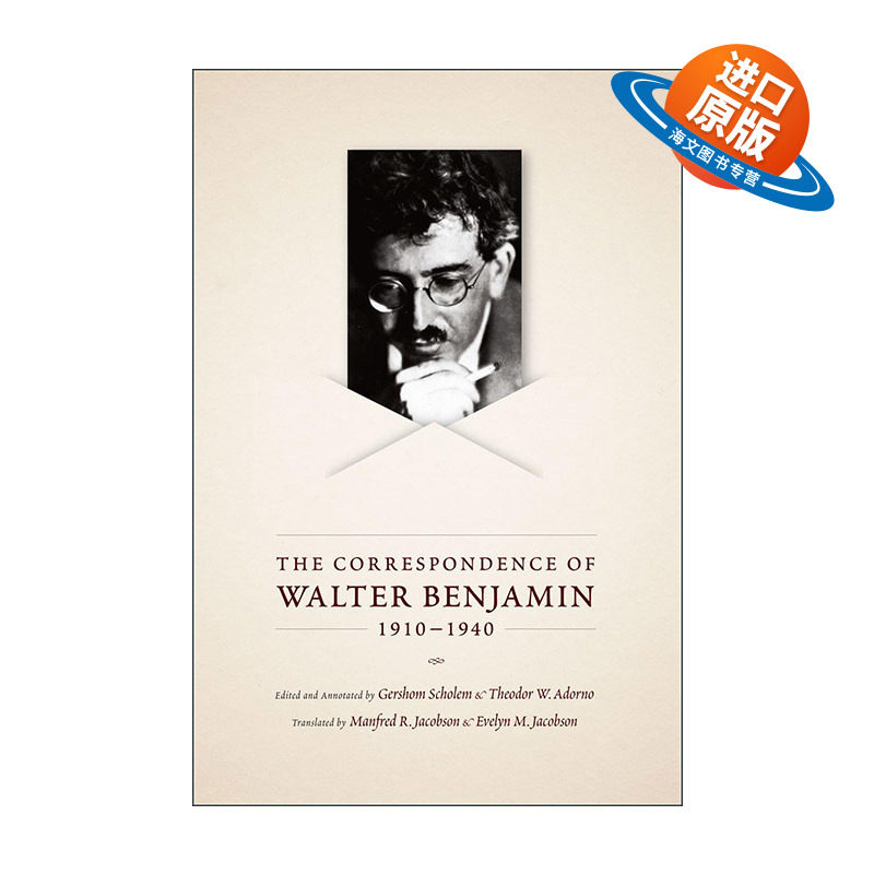 英文原版 The Correspondence of Walter Benjamin 1910-1940 瓦尔特·本雅明书信集 单行道 迎向灵光消逝的年代作者 英文版