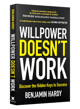 英文原版 Willpower Doesn't Work 意志力陷阱 让你学会自控的积极心理学 本杰明·哈迪 英文版 进口英语原版书籍