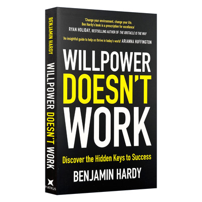 英文原版 Willpower Doesn't Work 意志力陷阱 让你学会自控的积极心理学 本杰明·哈迪 英文版 进口英语原版书籍