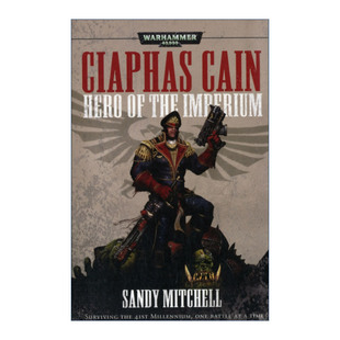 英文原版 Ciaphas Cain: Hero of the Imperium 战锤40K 凯法斯凯恩政委系列 帝国英雄 科幻小说 英文版 进口英语原版书籍