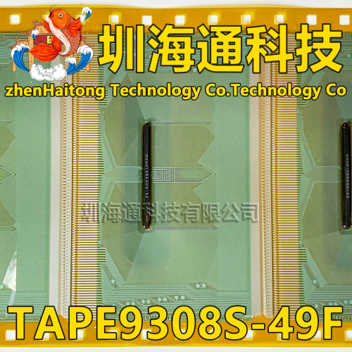 原型号TAPE9308S-49F 全新卷料 液晶COF驱动TAB模块 现货直拍