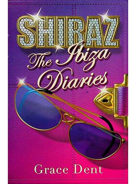 英语原版引进Chav女孩日记系列TheIbizaDiaries格蕾丝丹特著青少年文学时尚旅行主题适合1114岁青春期成长烦恼社交礼仪旅行文化