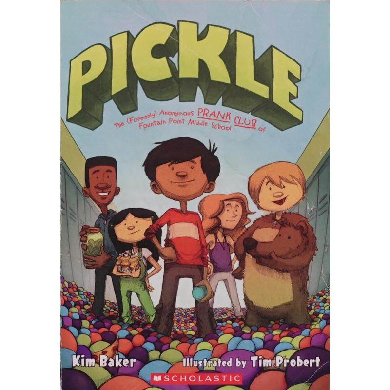 pickle  by kim baker平装scholastic捣蛋鬼