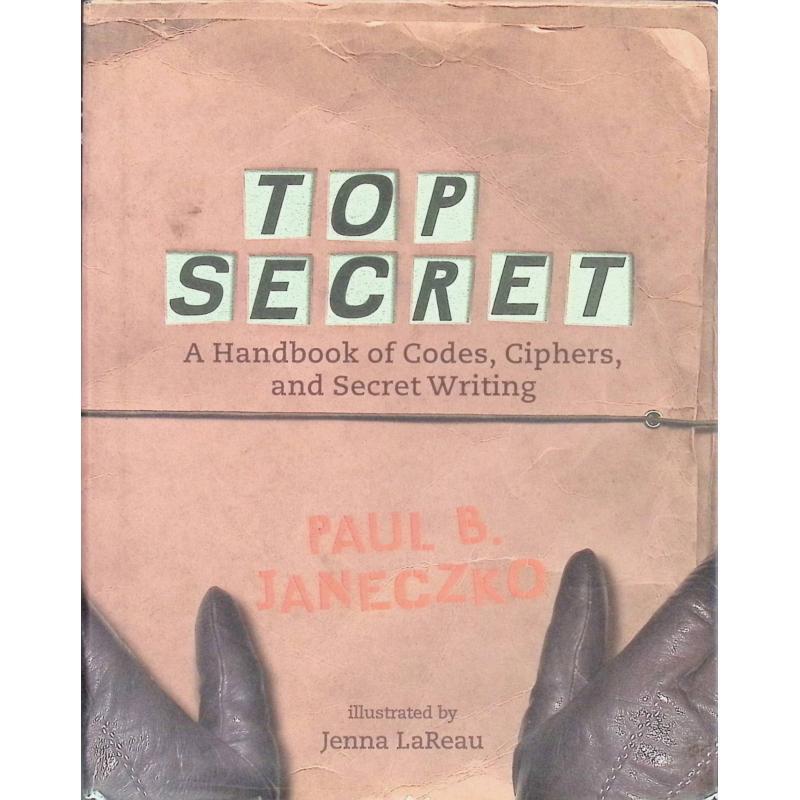 A Handbook of Codes Ciphers and Secret Writing by