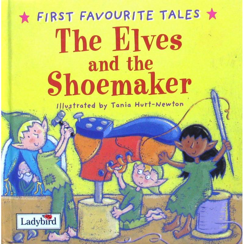 the elves and the shoemaker by tania hurt-newton精装ladybird