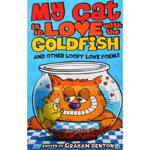 英语原版我的猫爱上了金鱼和其他疯狂的爱情诗绘本710岁适读亲子共读睡前故事儿童诗歌欣赏语言表达想象力培养幽默感培养