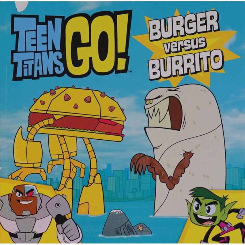 Teen Titans Go: Burger versus Burrito by Magnolia Belle平装Little Brown and Company《少年泰坦之行:汉堡包与Burrito》