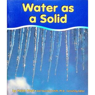 卵石图书原版英语科普绘本Waterasasolid水的固体形态适读710岁儿童科学启蒙读物了解冰的形成与用途注严格遵循字符限制商品