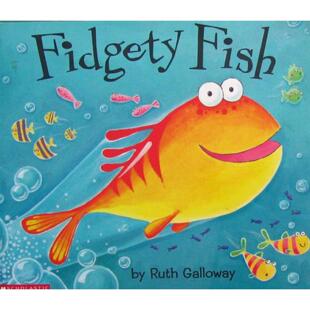 英语原版书坐立不安的鱼FidgetyFish绘本露丝加洛韦作品亲子共读海洋冒险故事36岁儿童早教启蒙图画书学乐出版社出版