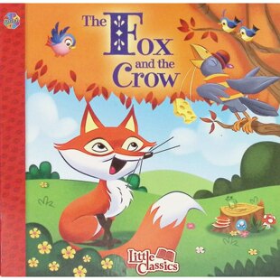 英语原版书小经典系列TheFoxandtheCrow狐狸和乌鸦绘本适合36岁亲子共读的经典寓言故事让孩子明白不要轻信奉承保持警惕提高阅读
