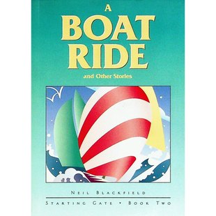 起点系列原版 书英语启蒙绘本书ABoatRideandOtherStories适合710岁儿童亲子共读学习基础词汇和简单句子结构NeilBlackfield著Nan