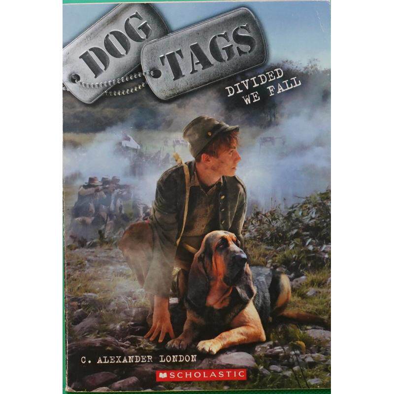 alexander london平装scholastic狗狗标签#4:分裂的我们倒下了