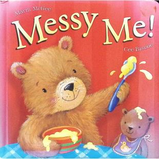 英语原版书MessyMe乱糟糟的我绘本亲子共读习惯养成玛妮麦基著西比斯科绘适合02岁儿童的生活故事绘本通过小熊的日常故事培养良