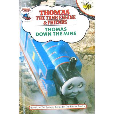 Thomas Down the Mine (Thomas the Tank Engine  Friends) by Rev. Wilbert Vere Awdry精装Buzz Books开进矿井的托马斯托马斯