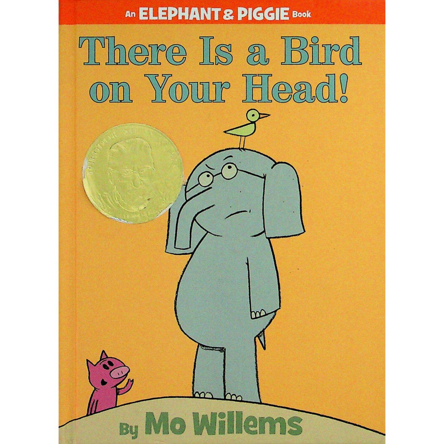 英语原版书大象和小猪系列绘本你头上有一只鸟ElephantPiggie系列获奖作者莫威廉姆斯创作适合36岁儿童亲子共读培养情绪管理能力