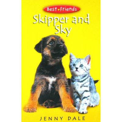 Best Friends 7: Skipper and Sky by Jenny Dale平装Macmillan非常好的朋友:思凯普与斯凯