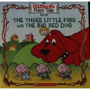英语原版引进克利福德童话系列三只小猪和大红狗Clifford亲子共读绘本温馨幽默的友谊故事适合36岁儿童阅读学习责任与解决问题能