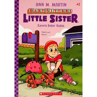 英语原版书小妹妹保姆系列卡伦的旱冰鞋KarensRollerSkates纽伯瑞奖作家安M马丁作品儿童文学章节书讲述小女孩学习旱冰的成长故