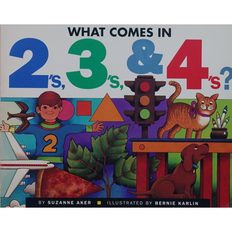 What Comes in 2s 3s and 4s? by Suzanne Aker平装Aladdin Books什么是2s 3s和4s的?